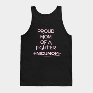 Proud Mom of a Fighter Shirt  #Nicumom Tank Top